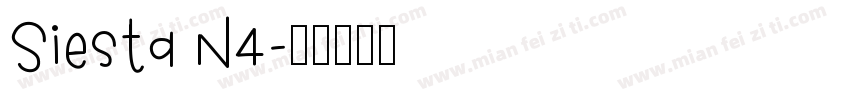 Siesta N4字体转换